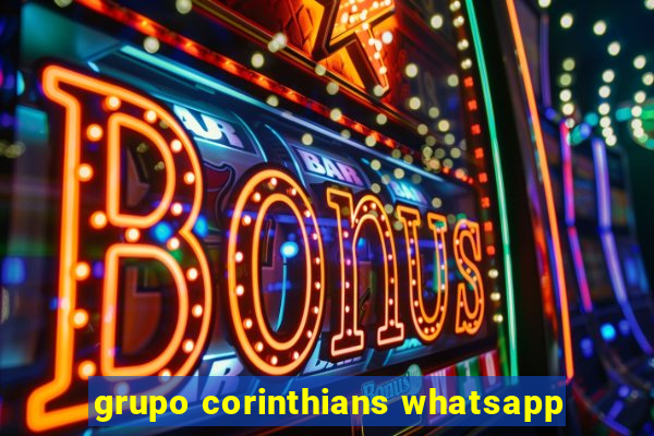 grupo corinthians whatsapp